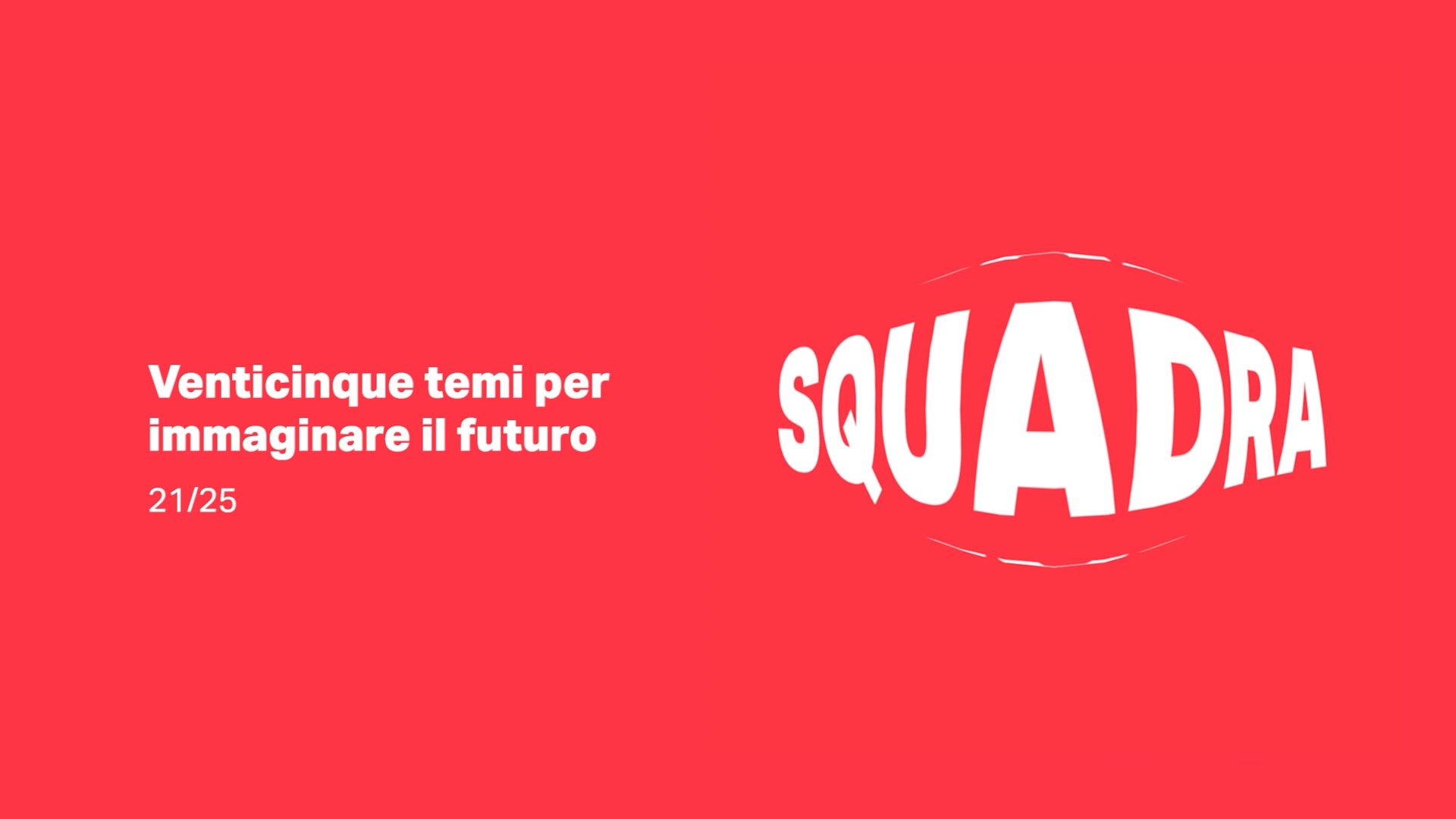 Domino25: Squadra